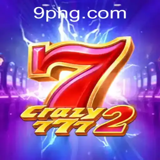 Crazy7772: Navigating the Exciting World of 9ph
