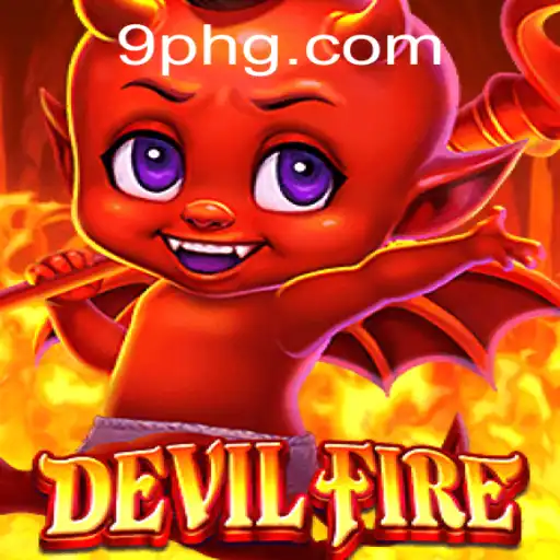 DevilFire: The Ultimate Thrill in Gaming