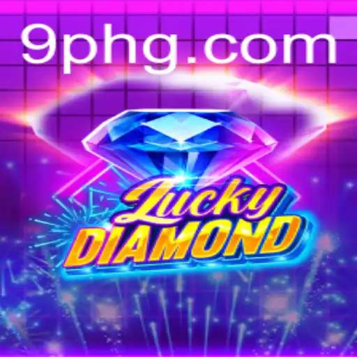 The Thrilling World of LuckyDiamond: A New Era in Gaming with 9ph