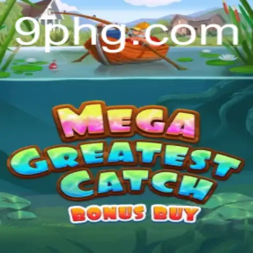 Discover the Thrilling World of MegaGreatestCatchBonusBuy: A Comprehensive Guide