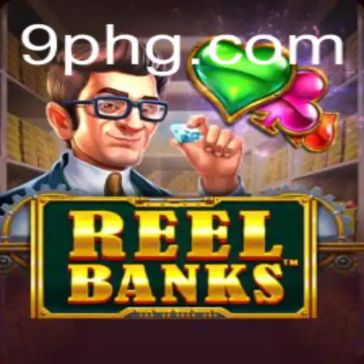 Exploring the Thrills of ReelBanks: Unveiling Strategies and Gameplay